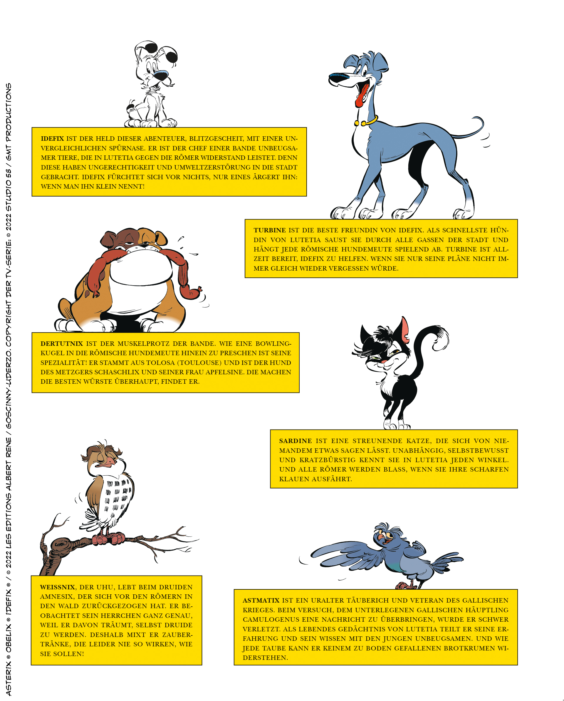 Idefix und die Unbeugsamen neue Reihe um den Hund von Obelix. Idefix und die Unbeugsamen neue Reihe um den Hund von Obelix.